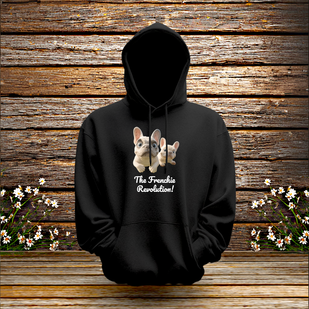 Pullover Hoodie + The Frenchie Revolution