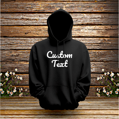 💚 Pullover Hoodie + Custom Text