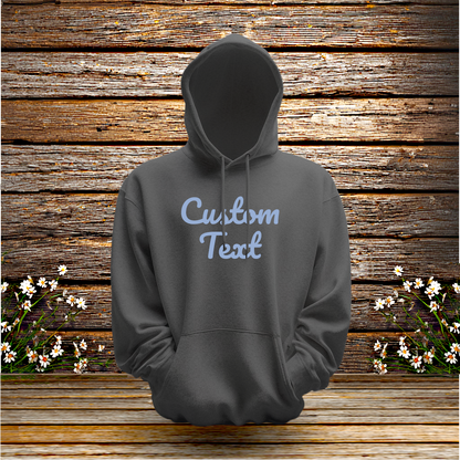 💚 Pullover Hoodie + Custom Text