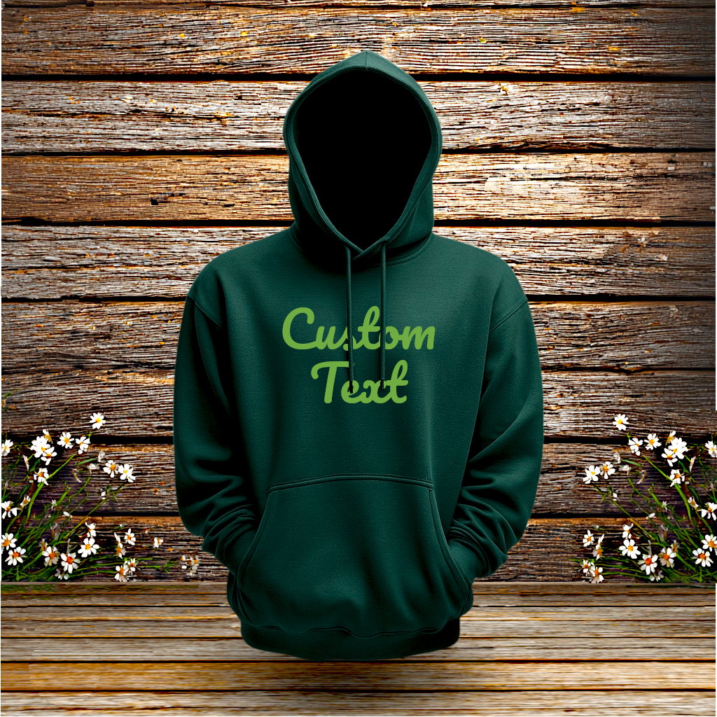 💚 Pullover Hoodie + Custom Text
