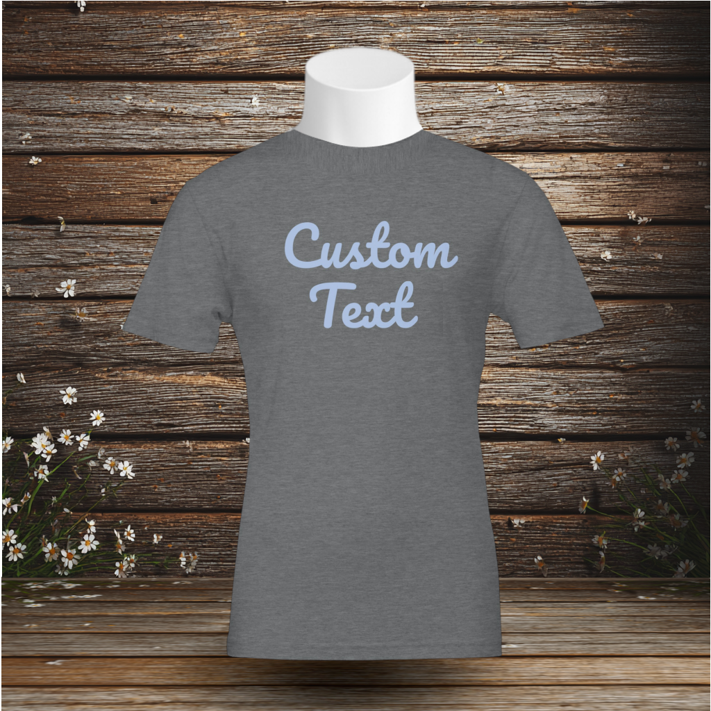 Premium T-Shirt + Custom Text