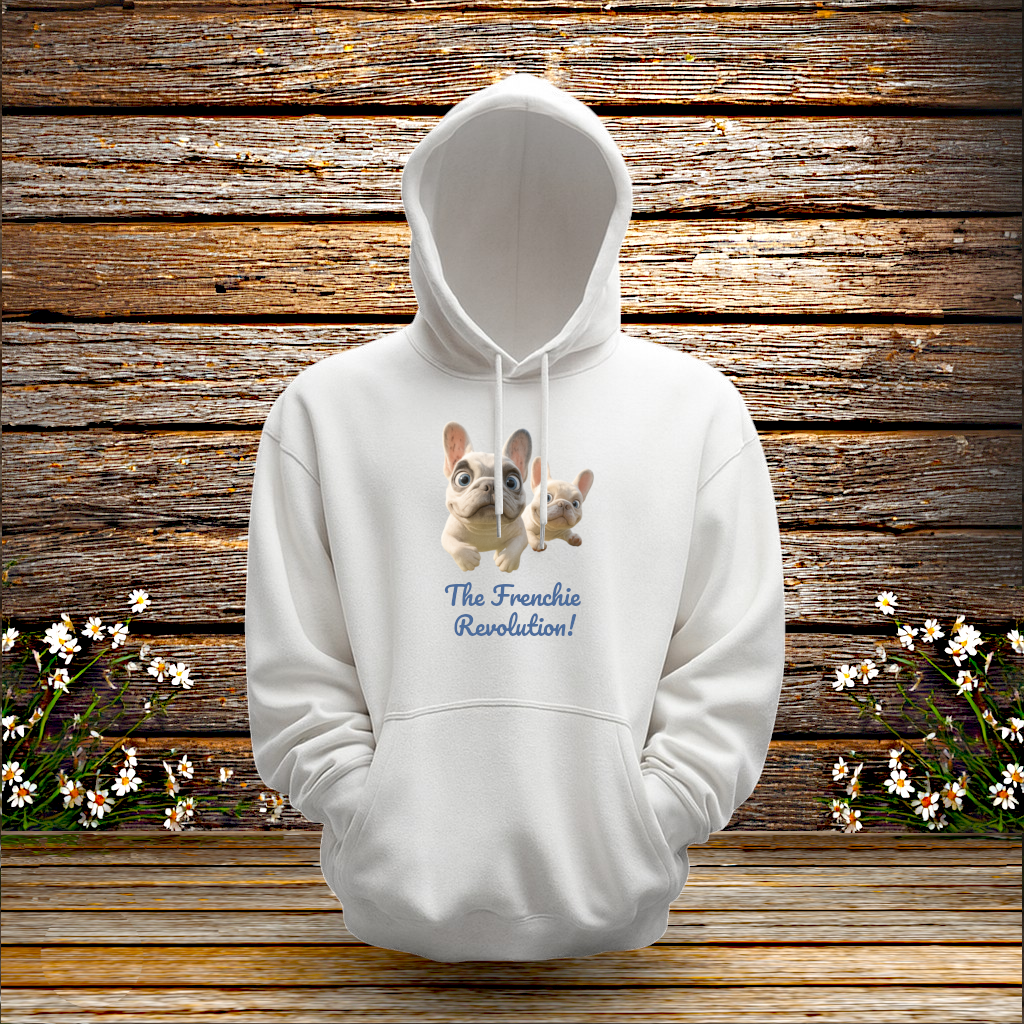 Pullover Hoodie + The Frenchie Revolution