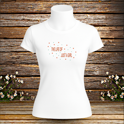 Premium T-Shirt + The life of just a girl