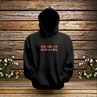 Pullover Hoodie + Front + Back + Just A Girl
