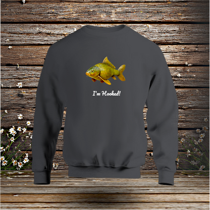 Sweatshirt + I'm Hooked