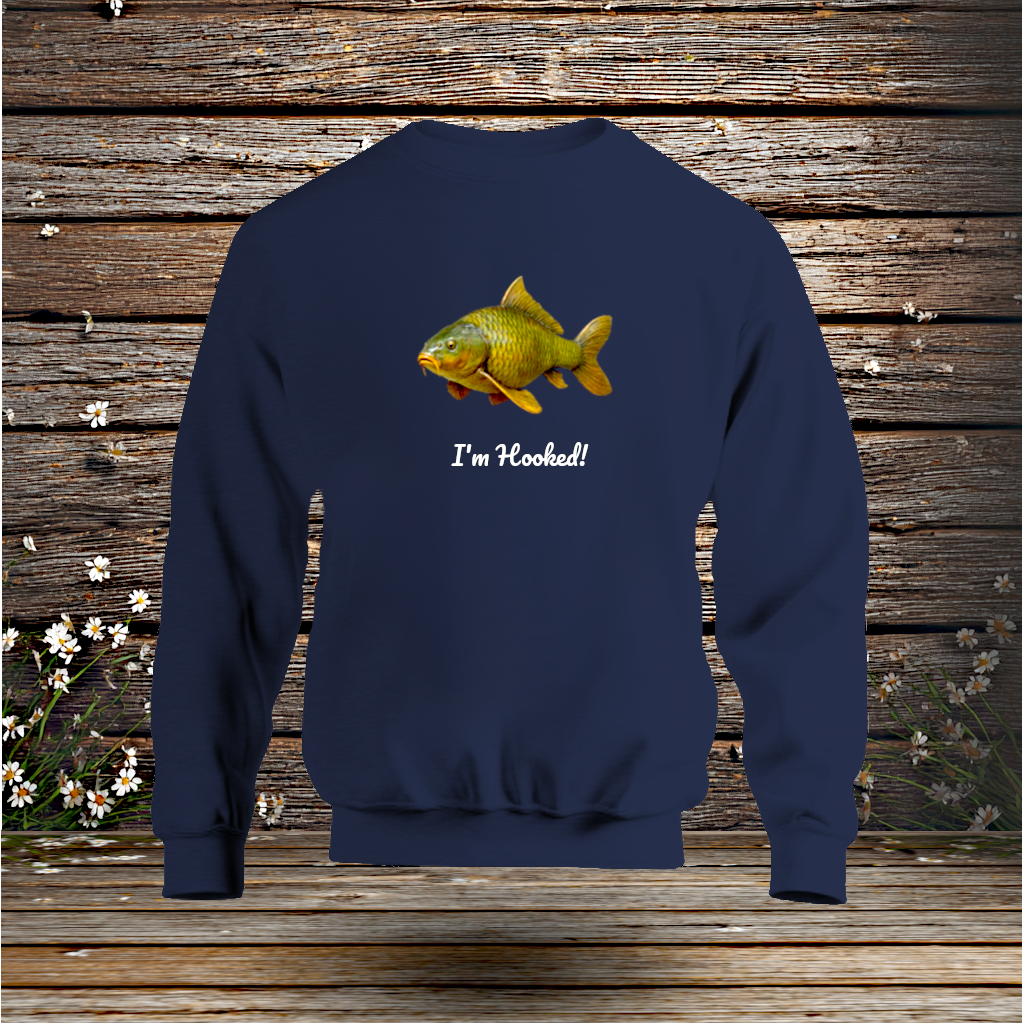 Sweatshirt + I'm Hooked