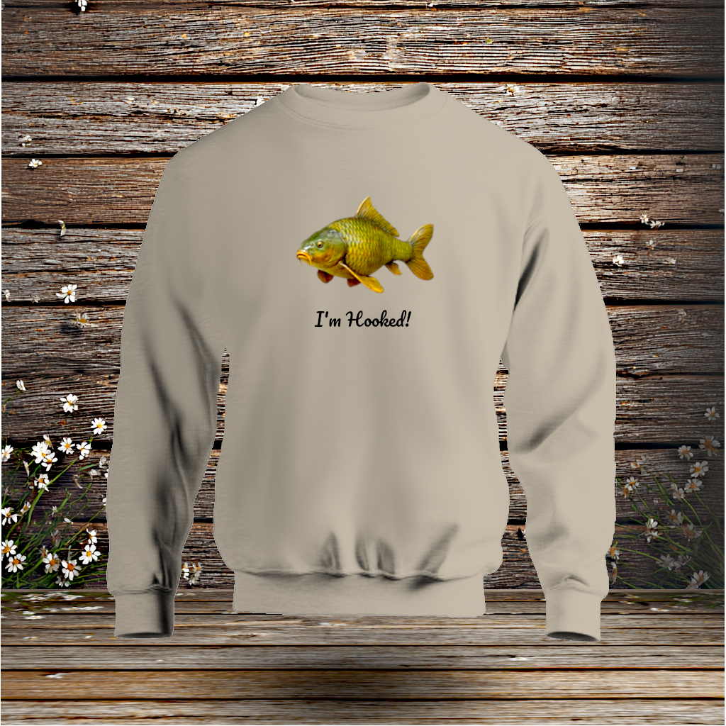 Sweatshirt + I'm Hooked