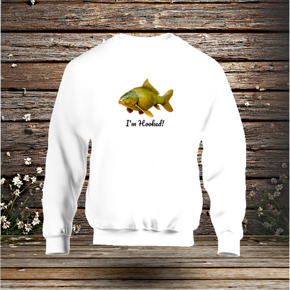 Sweatshirt + I'm Hooked