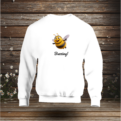 Sweatshirt - Buzzing!